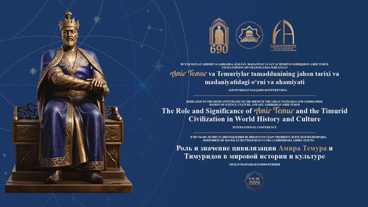 Jahon tarixi va madaniyatida Amir Temur hamda Sharq Renessansi sivilizatsiyasining o‘rni