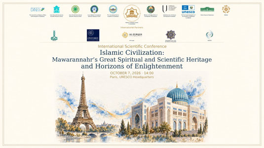 The legacy of the great scholars of Mawarannahr presented at UNESCO